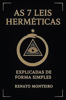 Livro As 7 Leis Herméticas: Explicadas de forma simples