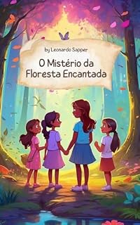 Livro O Mistério da Floresta Encantada