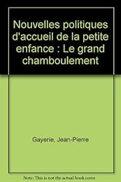Nouvelles politiques d'accueil de la petite enfance