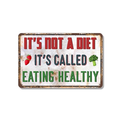 It’s Not A Diet It’s Called Eating Healthy 13 Inch x 20 Inch Plastic Sign Pass…