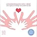 Communiquer avec bébé by