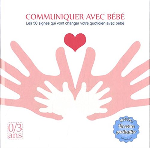 Communiquer avec bébé by (Hardcover)