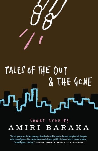 Tales of the Out & the Gone: Short Stories