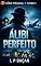 Livro ÁLIBI PERFEITO (SÉRIE POLICIAL)
