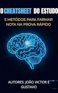 Livro O CHEATSHEET DO ESTUDO: 5 Métodos para "Farmar" Nota na Prova Rápido