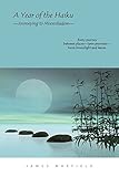 A Year of the Haiku: Journeying to Moonshadow by