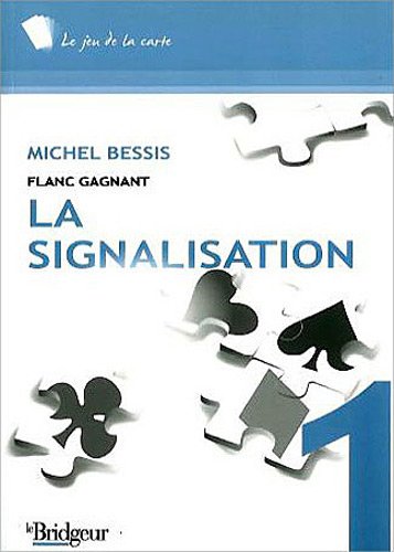 la signalisation - flanc gagnant t.1 by (Paperback)