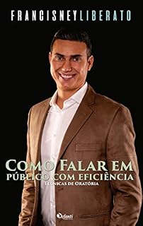 Livro Como falar em público com eficiência: Técnicas de Oratória