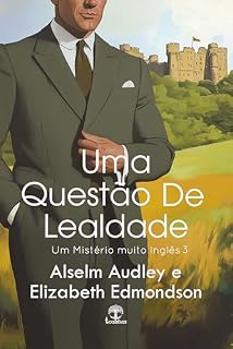 Livro Uma Questão de Lealdade (Um Mistério Muito Inglês Livro 3)