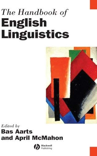 Download The Handbook of English Linguistics (Blackwell Handbooks in Linguistics 15) (English Edition) PDF