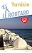 Guide du Routard Tunisie 2019/20 (Le Routard) (French Edition) by