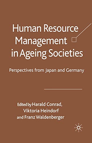 Human Resource Management in Ageing Societies: Perspectives from Japan and Germ…