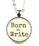 Born to Write - Writer Necklace - Quote Jewelry - Handmade Quote Necklace