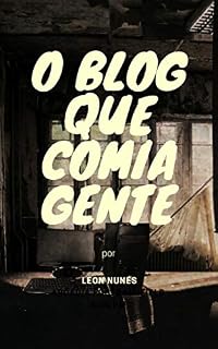 Livro O BLOG QUE COMIA GENTE