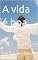 Livro A vida é boa