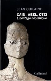 Caïn, Abel, Ötzi