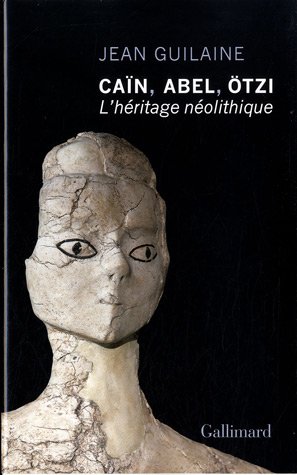 Caïn, Abel, Ötzi