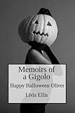 Memoirs of a Gigolo Happy Halloween Oliver