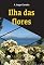 Livro Ilha das Flores