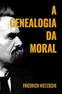 Livro A GENEALOGIA DA MORAL