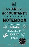An Accountant's Notebook: Featuring 100 puzzles by Clarity Media