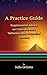 A Practice Guide: Supplemental Comments on Franz Bardon's Initiation into Hermetics Course
