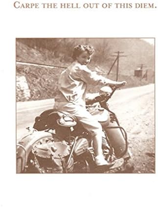 Carpe the Hell Out of This Diem. - Shannon Martin Greeting Card