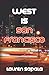 West Is San Francisco by Lauren Sapala