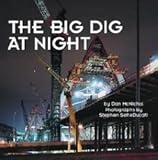 The Big Dig at Night by