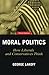 Moral Politics: How Liberals and Conservatives Think, Third Edition