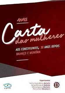 Livro Carta das mulheres aos constituintes 30 anos depois: Balanço e memória (Anais)