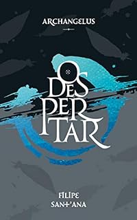 Livro O Despertar: Archangelus