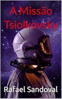 Livro A Missão Tsiolkovsky