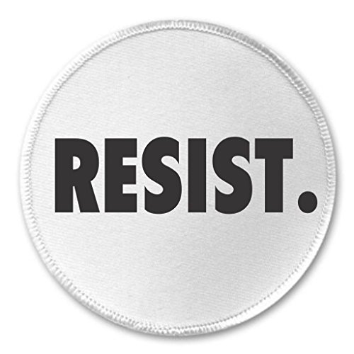 Resist. Black & White 3" Sew On Patch Protest Rebel Political Persist Anti Trump