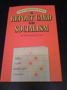 Life in the Soviet Union: A Report Card on Socialism cover