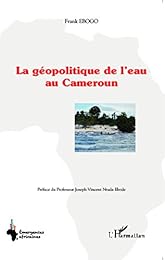 La  géopolitique de l'eau au Cameroun