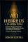 Livro HEBREUS - A Palavra Final : O Tesouro do Novo Testamento: A Revelação da plenitude do Messias entre Judaísmo, Cristianismo, Filosofia e Psicologia Profunda.