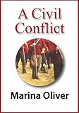 Front cover for the book A Civil Conflict by Marina Oliver