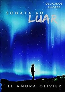 Livro Sonata ao Luar (Delicados Amores Livro 1)