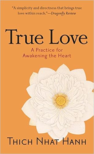 True Love: A Practice for Awakening the Heart