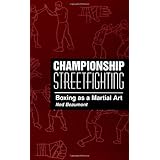Championship Streetfighting: Boxing As a Martial Art