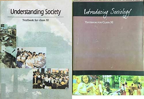 NCERT BOOK SOCIOLOGY FOR CLASS XI Understanding Society nd Introducting sociology ( 2 book combo) also for upsc in english