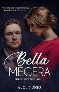 Livro BELLA MEGERA: (VOLUME ÚNICO) (Encantados Livro 1)
