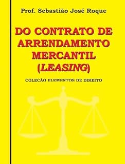 Livro DO CONTRATO DE ARRENDAMENTO MERCANTIL (LEASING)