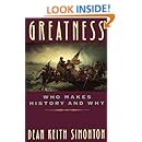 Greatness: Who Makes History and Why