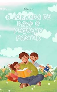 Livro A Jornada de Davi: O Pequeno Pastor