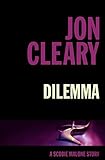 Front cover for the book Dilemma by Jon Cleary