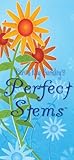 Karen Kay Buckley Karen Kay Buckley's Perfect Stems