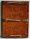 Pilate's Crossing by