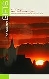The Ministry Gifts: Fifteen Lessons (6th Edition)(Spiritual Growth Series) by 